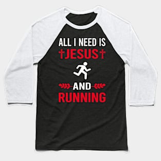 I Need Jesus And Running Run Runner Baseball T-Shirt